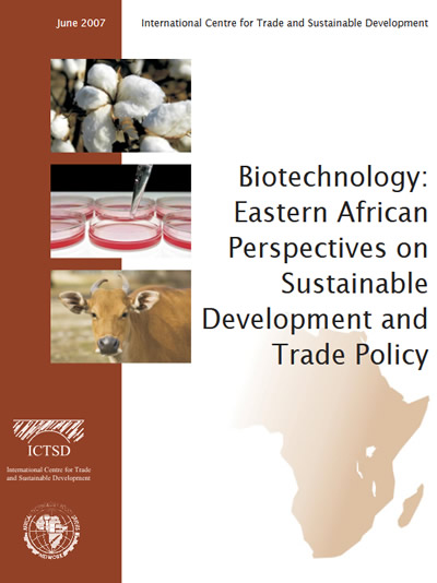 Biotechnology: Eastern African Perspectives on Sustainable Development and Trade Policy